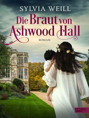 cover image of Die Braut von Ashwood Hall